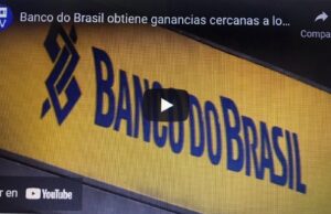 Banco do Brasil obtiene ganancias cercanas a los 3.800 millones de dólares en 2021