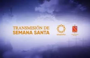 Semana Santa Por Telepacífico