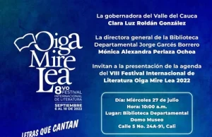 Lanzamiento de la agenda del 8 Festival Internacional de Literatura Oiga Mire Lea 2022