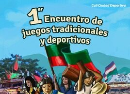 1er Encuentro de Juegos Tradicionales y Deportivos